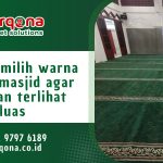 Cara Memilih Warna Karpet Masjid Agar Ruangan Terlihat Indah dan Rapi